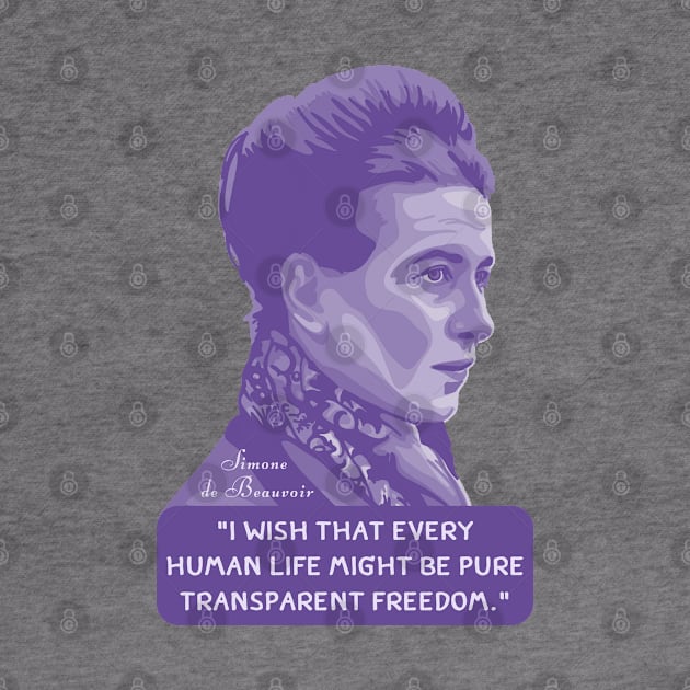 Simone de Beauvoir Portrait and Quote by Slightly Unhinged